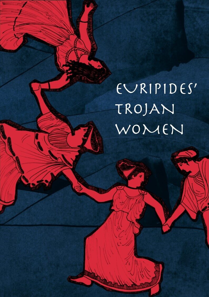 Euripides, Trojan Women, poster